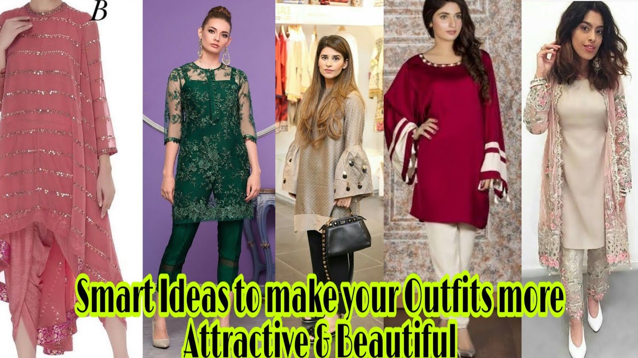 Smart Ideas to make your Outfits more Attractive & Beautiful! Turn your ...
