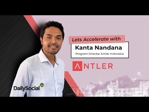 Let's Accelerate Bersama Antler Indonesia
