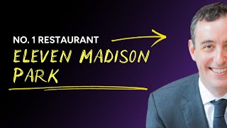 Famous How Eleven Madison Park Became The No. 1 Restaurant in the World Net Worth
