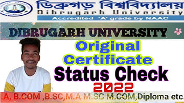 Original Certificate check Status //Dibrugarh University//2022