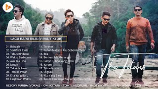 Download Lagu Lagu Lagu Terbaru The Titans || Lagu Baru Di Rilis (Viral Di Tiktok) - The Titans Full album MP3