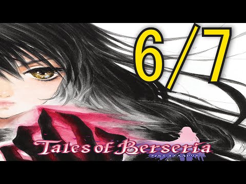 TOB】追体験：「テイルズ オブ ベルセリア」6/7 - YouTube