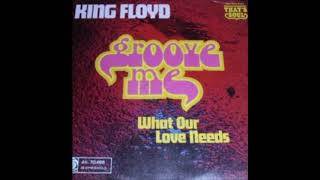 King floyd, groove me, single 1971