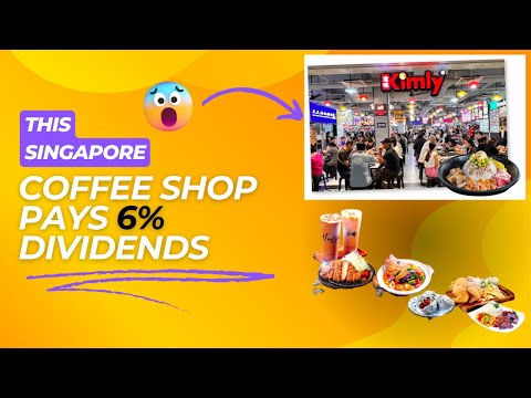This Singapore Coffee Shop Stock Pays 6% Dividends!(Kimly Limited SGX1D0)