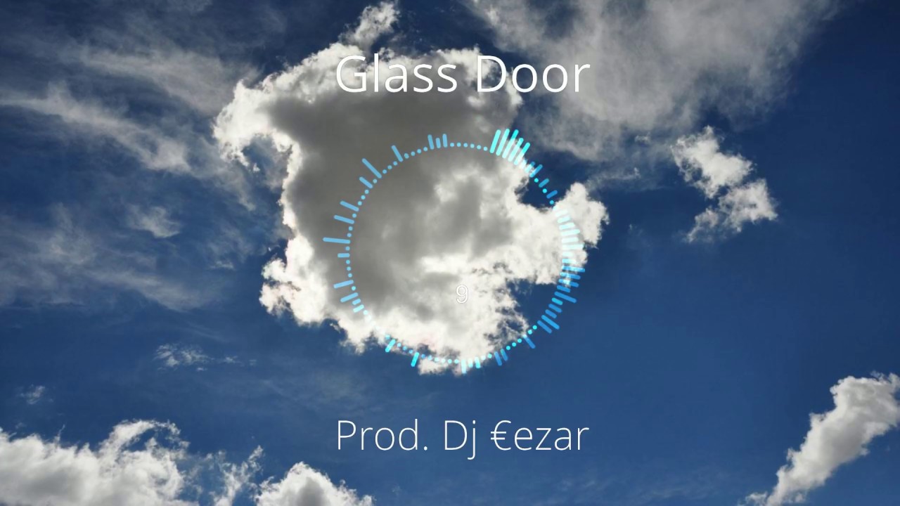 Glass Door (Instrumental) [Prod. Dj €ezar]