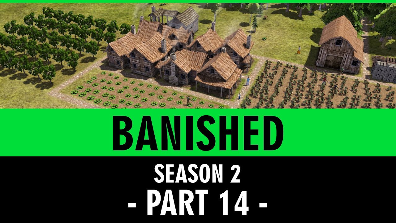 Banished Season 2 - Part 14 with CaptureRapture