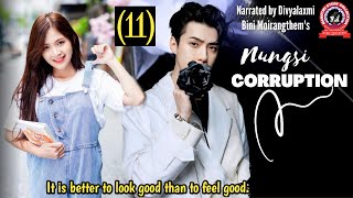 Nungsi Corruption (11) / It is better to look good than to feel good.