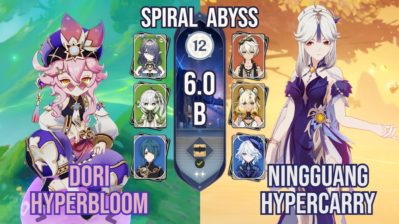 C6 Dori Hyperbloom + C6 Ningguang Hypercarry | Spiral Abyss 12 6.0b | Genshin Impact