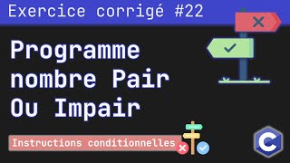 Solved Exercise 22: Program that determines if a number is even or odd | C Programming Language