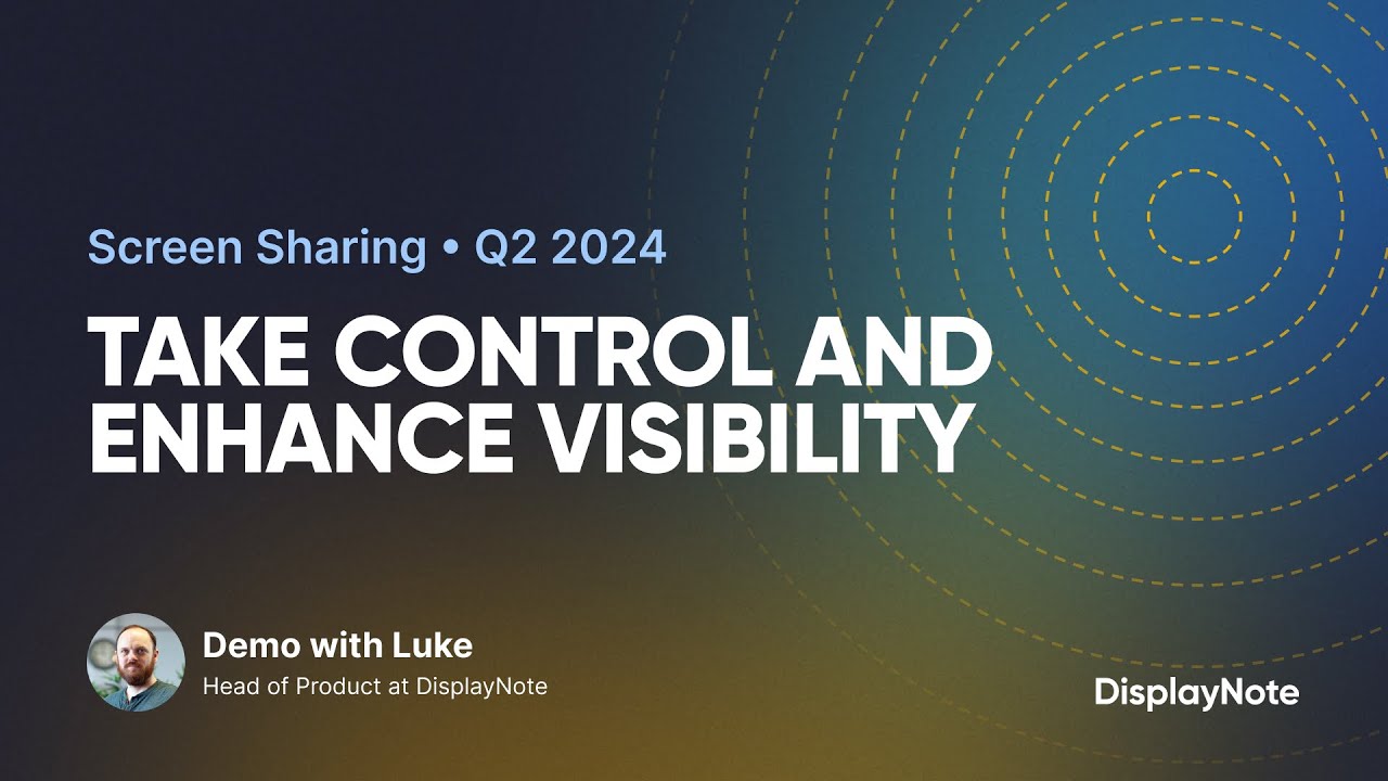 A look at What's New • Q2 2024 • Screen Sharing • DisplayNote - YouTube