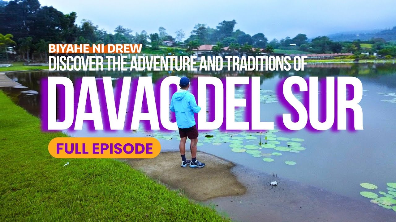 Discover the adventure and traditions of Davao del Sur (Full Episode) | Biyahe ni Drew