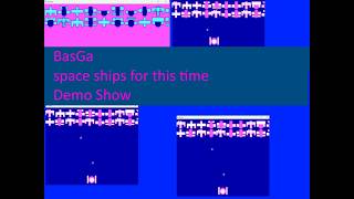 BasGa – space ships for this time, Demo Show
