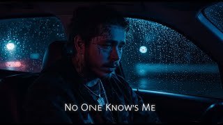 Post Malone  No One Knows Mesad lonely  Reflective  Latenight Vibe