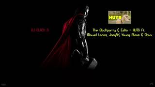 Dj Black D The Blockparty & Esko Huts Ft Mouad Locos, Joeyak, Young Ellens & Chivv