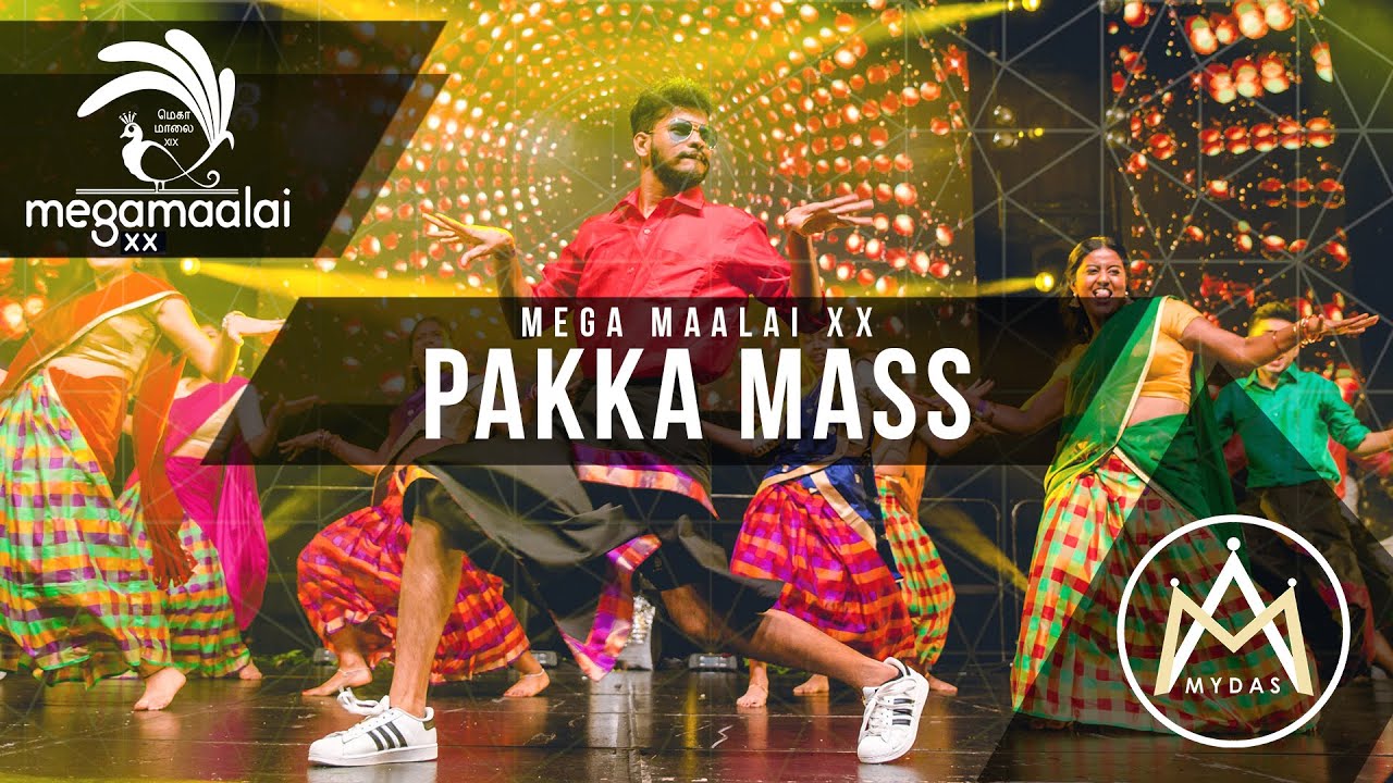 Mega Maalai XX - Pakka Mass (Official 4K)