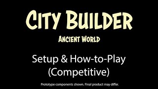 City Builder: Ancient World - Competitive Setup and how to play.