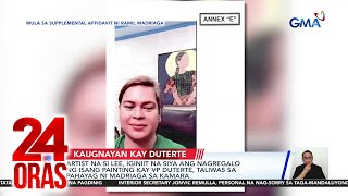 Artist na si Lee, iginiit na siya ang nagregalo ng isang painting kay VP Duterte... | 24 Oras