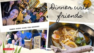 Ramen & Sushi Night | Friends