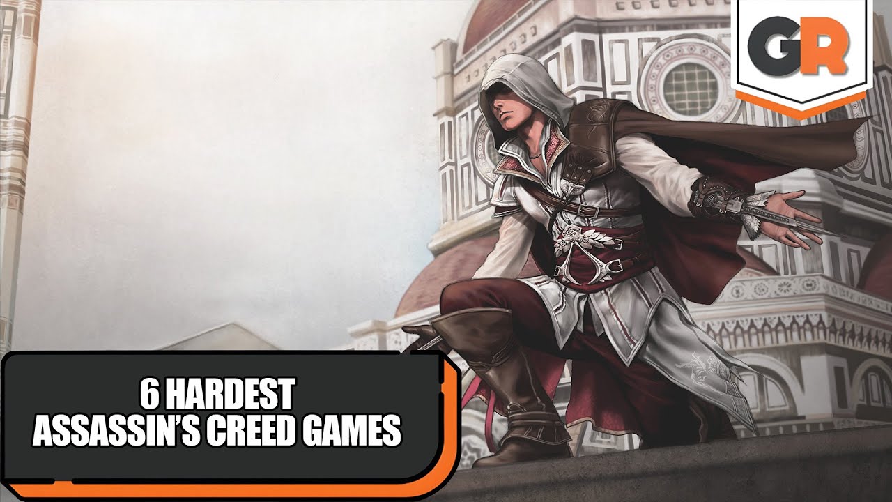 Hardest Assassin's Creed Games