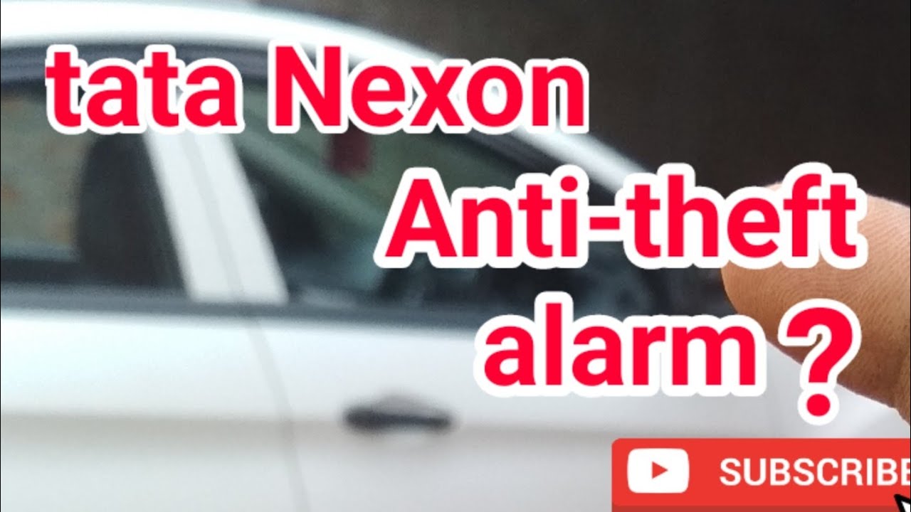 Tata Nexon Antitheft alarm?// tata Nexon security system YouTube