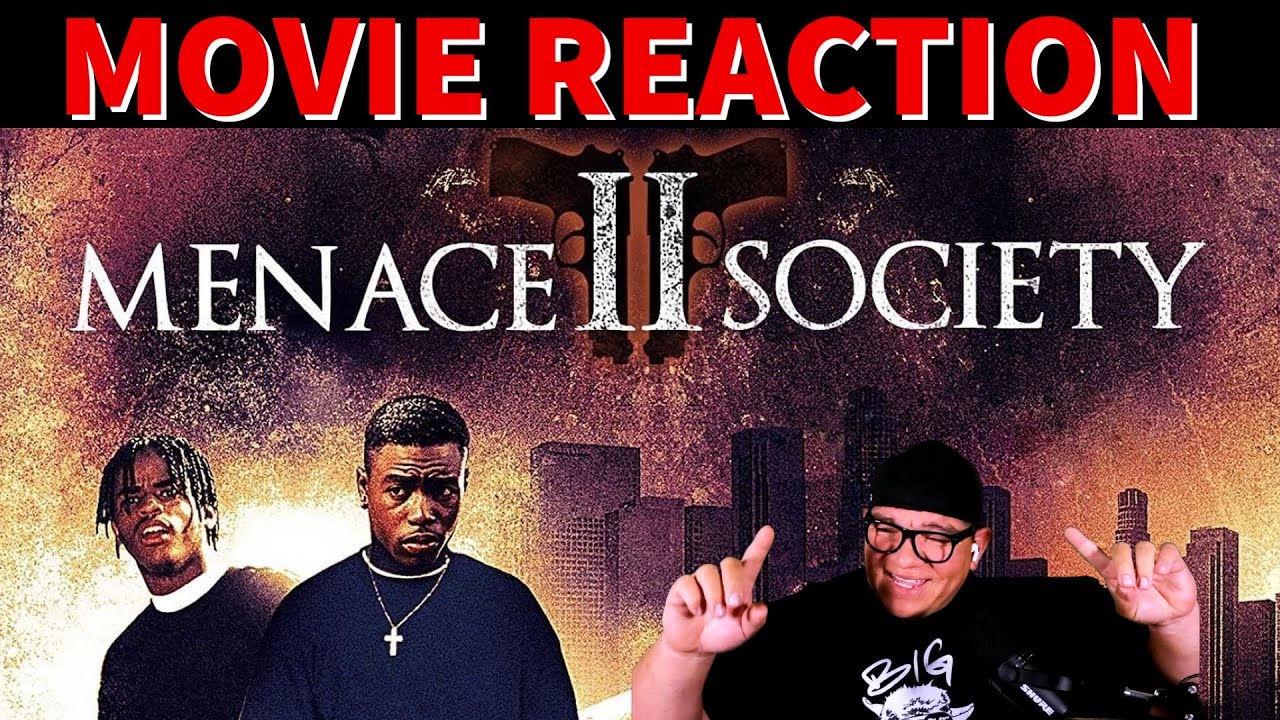 MENACE II SOCIETY (1993) | MOVIE REACTION AND COMMENTARY | MENACE 2