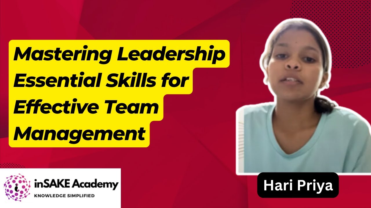 Mastering Leadership Essential Skills for Effective Team Management # ...