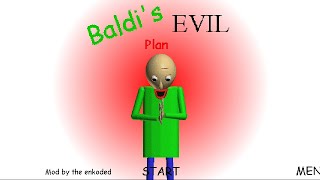 Baldis Evil Plan Baldis Basics Mod Android