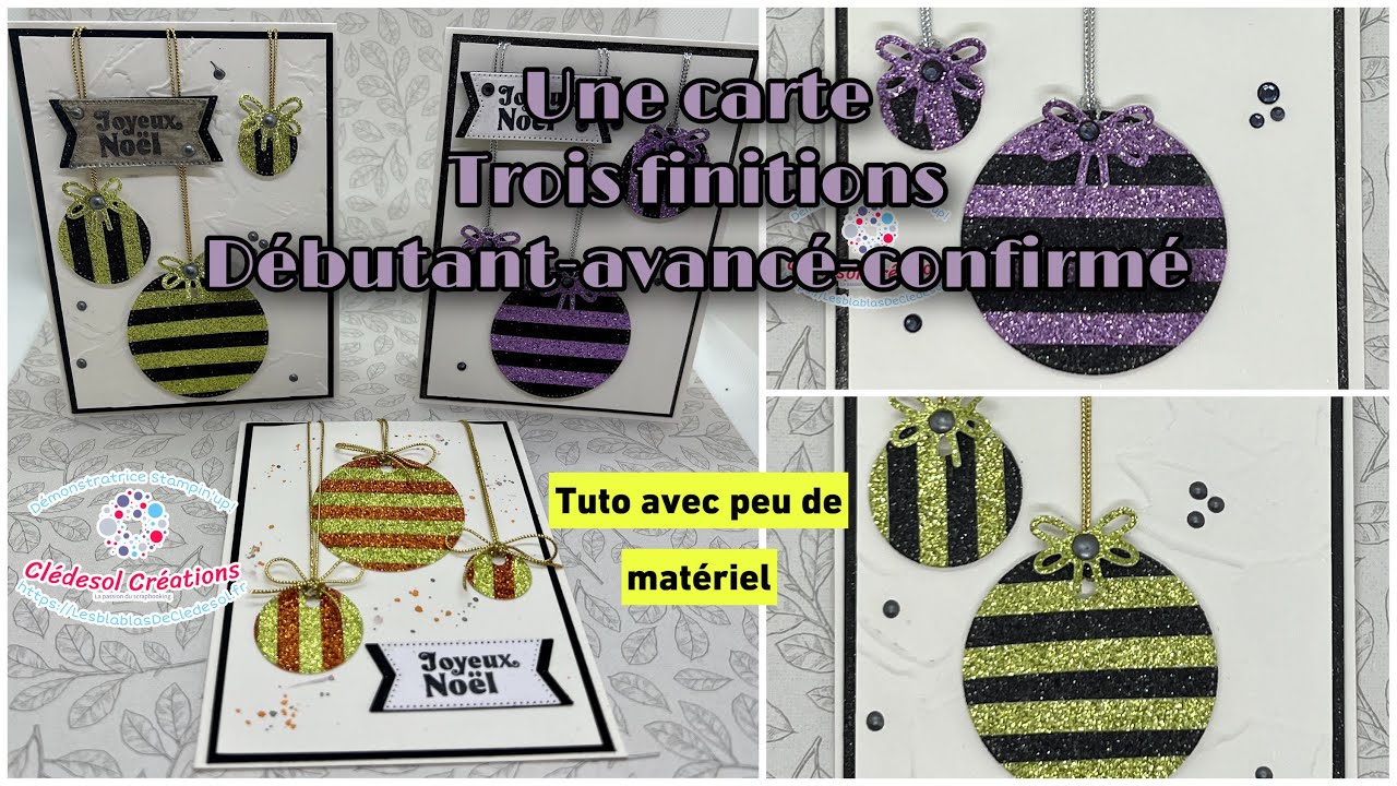 Tuto Scrapbooking Trios de cartes Boules de Nöel en trois finitions 
