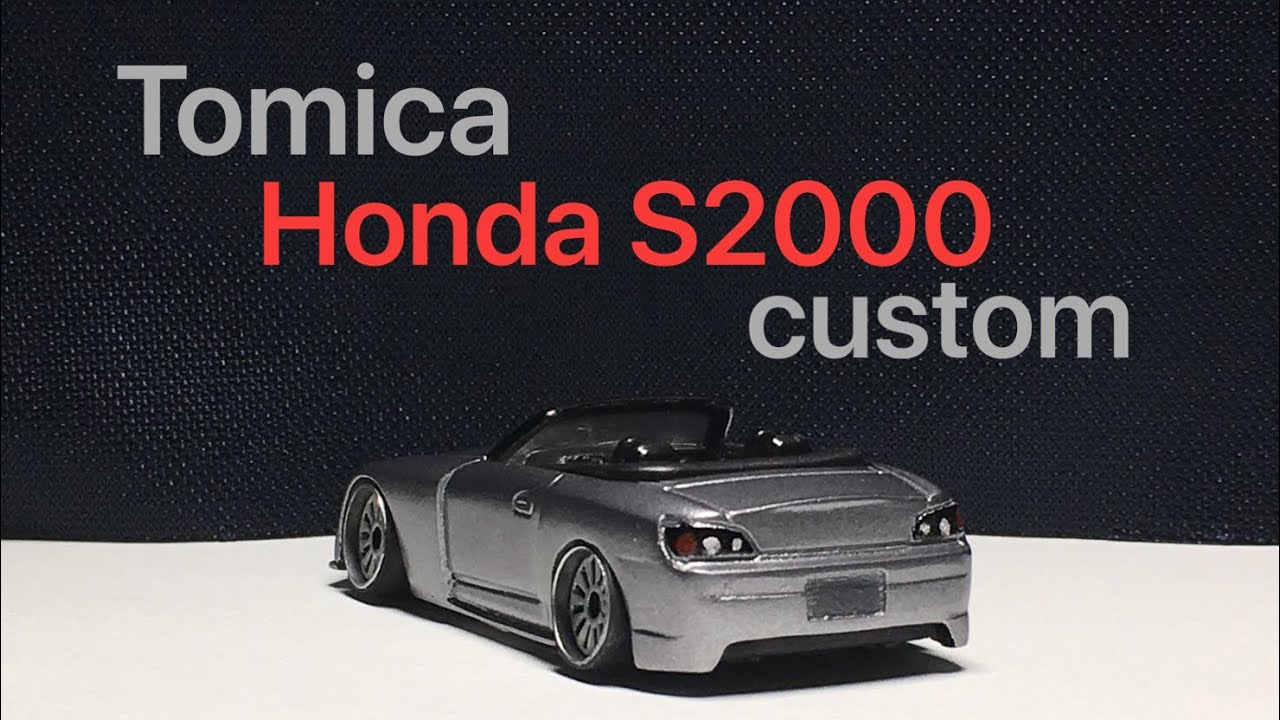 トミカ改造 ホンダ S00 Tomika Custom Honda S00 Youtube