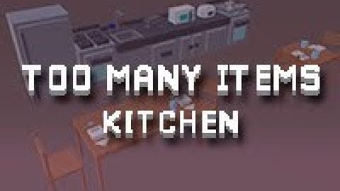 Too Many Items: Kitchen Kit  - Asset Showcase