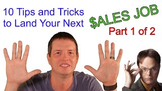 10 Tips and Tricks to Land Your Next Sales Job - Part 1 of 2 - The Brandon Boyd Show