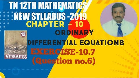 Class 12th Chapter10 – Ordinary Differential Equations Exercise 10.7 Question no-6