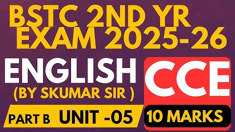 Bstc 2nd year English part b unit 5 CCE by Skumar Sir #deledacademy 