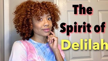 CHRISTIANS Rebuke THE SPIRIT OF DELILAH