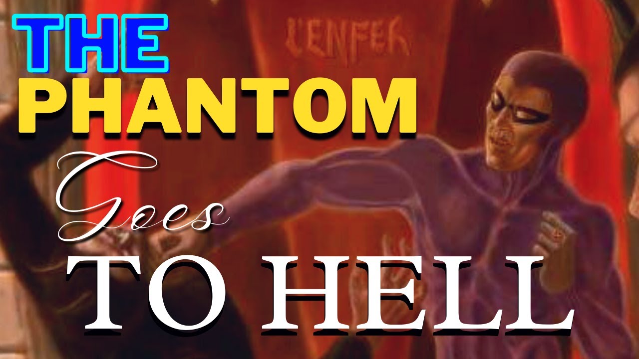 The Phantom - Goes To Hell 