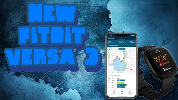 New fitbit versa 3 | fitbit versa 3 review | fitbit versa 3 features