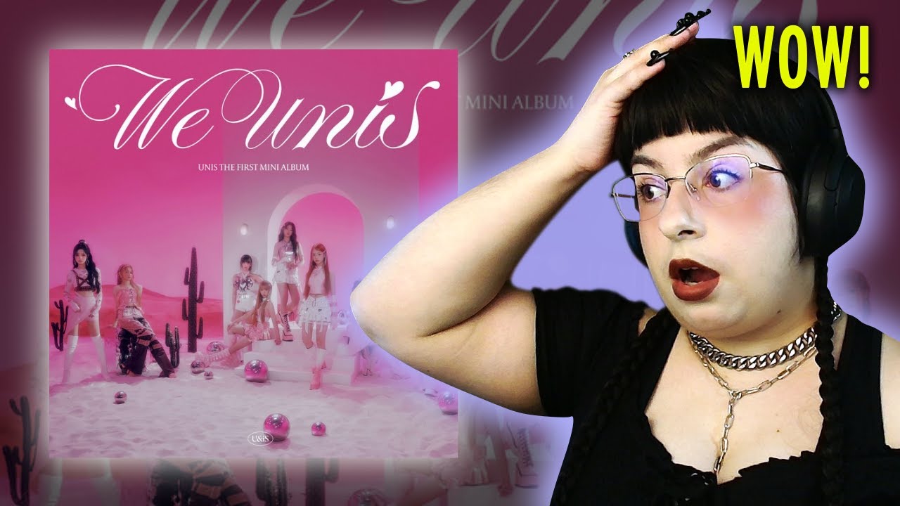 UNIS (유니스) WE UNIS Album Reaction 🫧 'SUPERWOMAN', 'Dopamine', 'Dream of girls'... 🌸 New fan reacts!