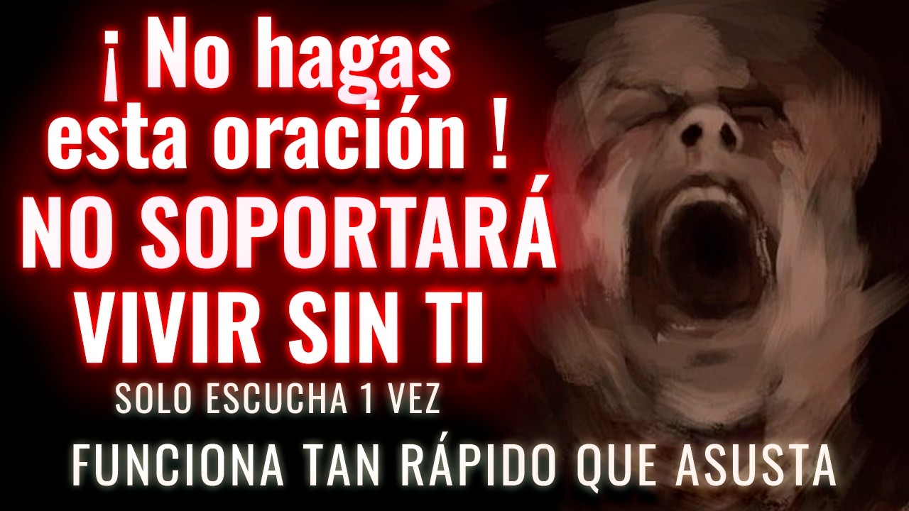 ORACIÓN a SAN CIPRIANO ESPÍRITU del DESESPERO muy FUERTE TE LLAME HOY Y REGRESA en 1 MINUTO EFICAZ
