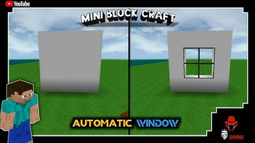 ⬜ mini block craft 3d || how to make automatic window in mini block craft