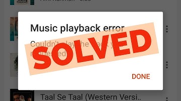 Fix Music playback error-Couldn
