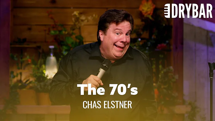 Everything Was Better Back In The 70's. Chas Elstner