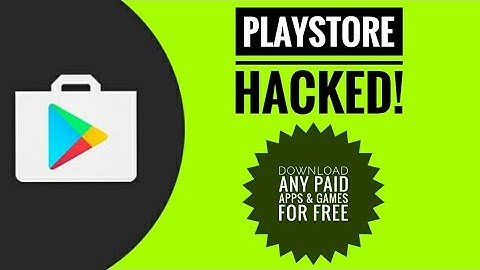 [PlayStore Hacked]Download any Paid Apps & Games for Free 2017! (NoRoot Required)