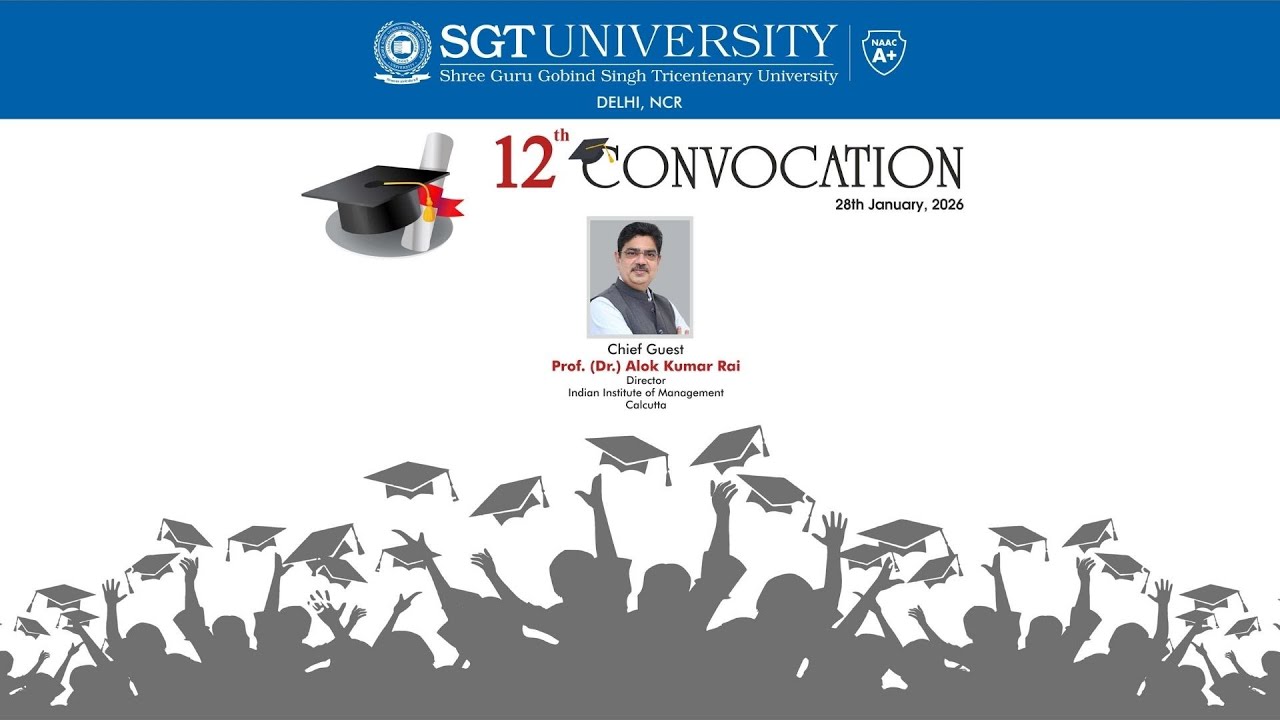 12th Convocation | Law Ground | Live Streaming | SGT University