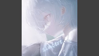 sincere