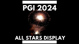 【4K】PGI 2024 Closing Night - All Stars Display - Amazing Handcrafted Fireworks!
