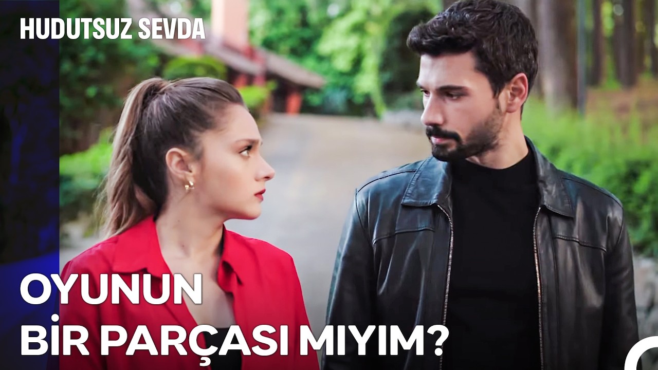 Kim Olduğunu Bile Tam Bilmiyorum! - Hudutsuz Sevda