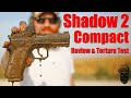 The truth about the cz shadow 2 compact 2000 round review  extreme conditions test