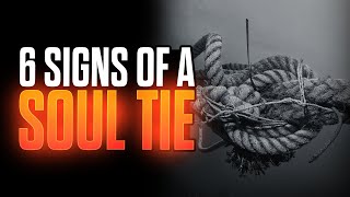 10 Signs Of Unhealthy Soul Ties