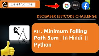 931. Minimum Falling Path Sum ||  Python | hindi Minimum Falling Path Sum Leetcode 931 Hindi