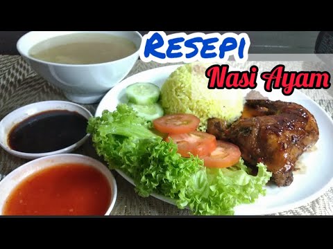 Nasi Ayam  Resepi Nasi Ayam Paling Sedap - YouTube
